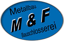 M&F Metallbau GmbH